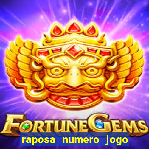 raposa numero jogo do bicho